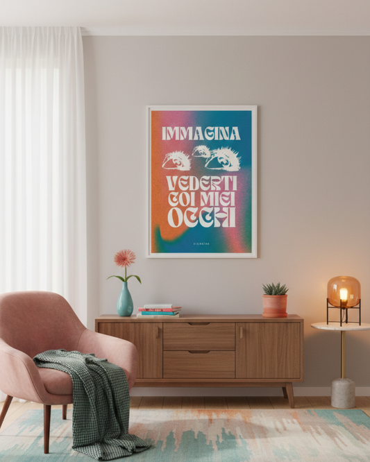 Immagina vederti coi miei occhi